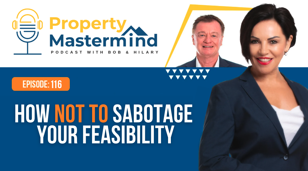 EP 116: How Not To Sabotage Your Feasibility