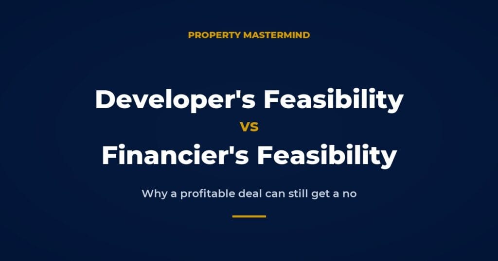 Developer's feasibility vs financier's feasibility